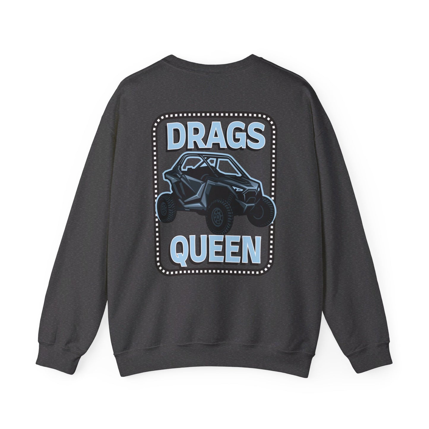 Drags Queen Sweatshirt