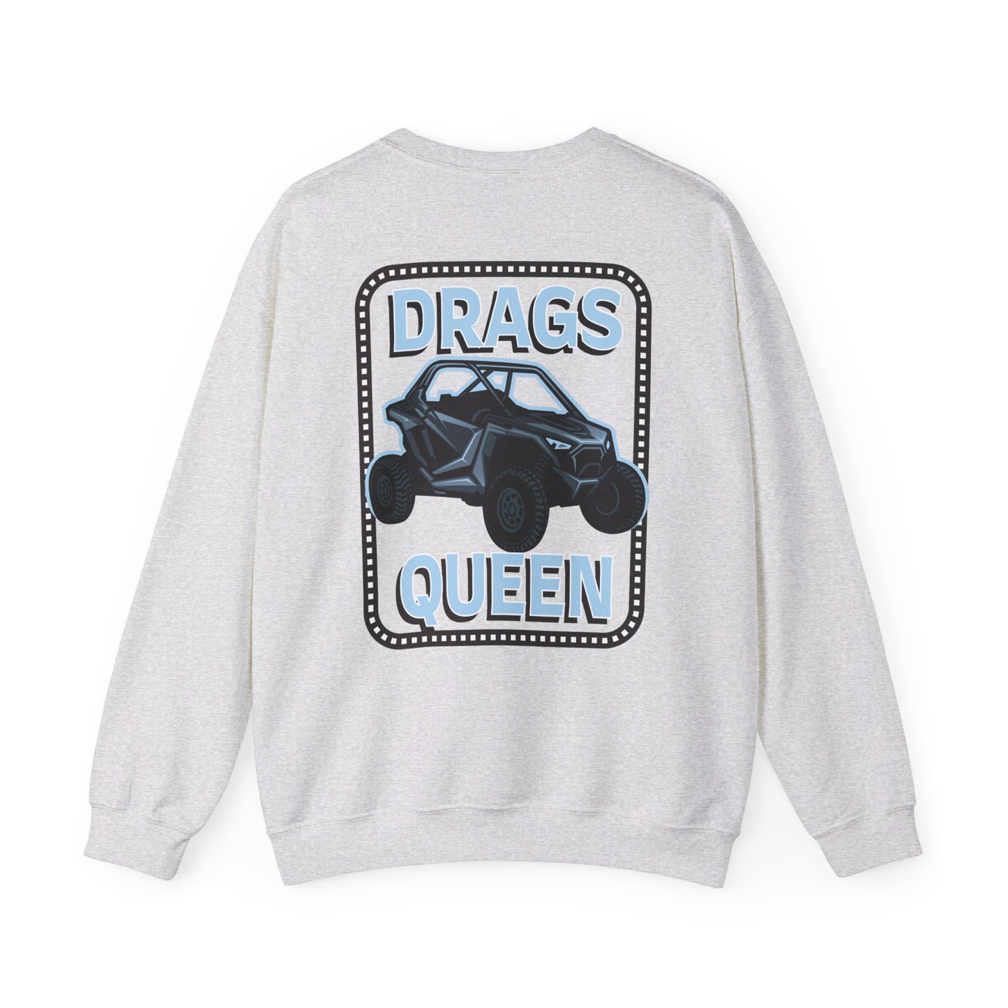 Drags Queen Sweatshirt