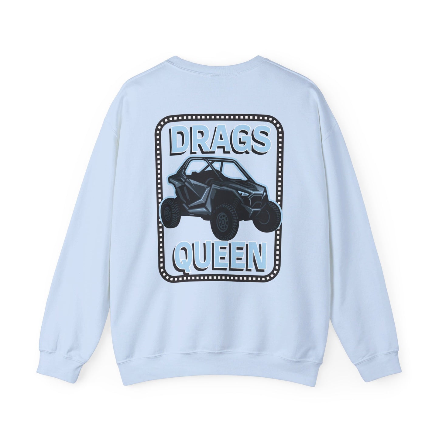 Drags Queen Sweatshirt